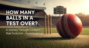 How Many Balls Were Originally There In One Test Over?
