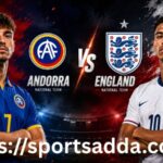 Andorra National Football Team vs England National Football Team Lineups